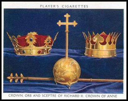 11 Crown, Orb and Sceptre of Richard II and Crown of Queen Anne